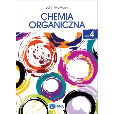 Chemia organiczna. Tom 4 - John McMurry