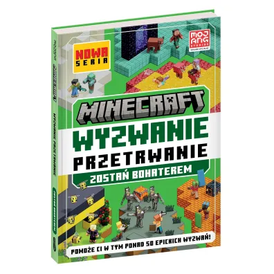 Minecraft. Wyzwanie przetrwanie. Zosta� bohaterem