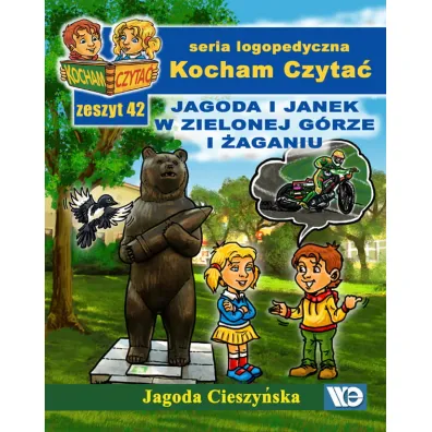 Kocham czyta� Zeszyt 42 Jagoda i Janek w Zielonej G�rze i �aganiu - Jagoda Cieszy�ska