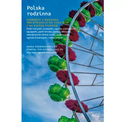Polska rodzinna - Anna  Piernikarczyk