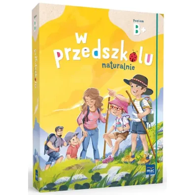 Superpakiet W przedszkolu naturalnie. Poziom B+. Pakiet + Arkusz obserwacji do badania gotowo�ci szkolnej dziecka. Diagnoza