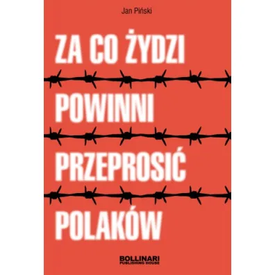 Za co �ydzi powinni przeprosi� Polak�w - Jan Pi�ski