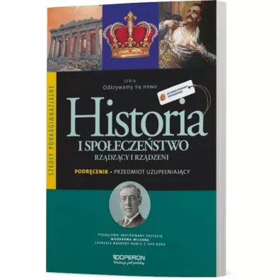 Odkrywamy na nowo. Historia i spo�ecze�stwo. Rz�dz�cy i rz�dzeni. Przedmiot uzupe�niaj�cy. Podr�cznik wieloletni. Szko�y ponadgimnazjalne - Adam Balicki