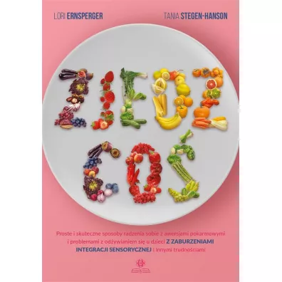 Zjedz co� - Lori  Ernsperger, Tania  Stegen-Hanson