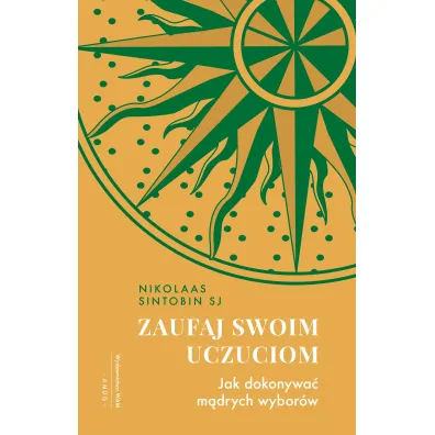 Zaufaj swoim uczuciom - Nikolaas Sintobin