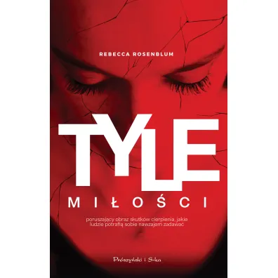 Tyle mi�o�ci - Rebecca  Rosenblum