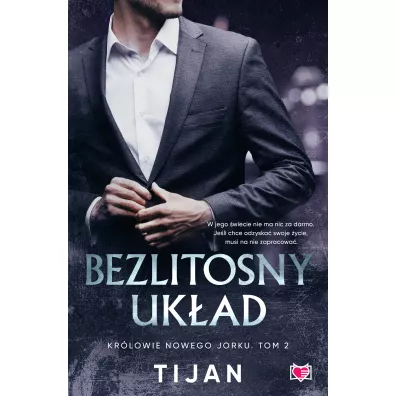 Bezlitosny uk�ad. Kr�lowie Nowego Jorku. Tom 2 - Tijan