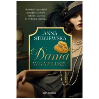 Dama w kapeluszu - Anna Stryjewska
