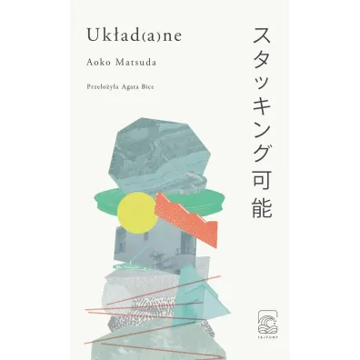Uk�ad(a)ne - Aoko Matsuda