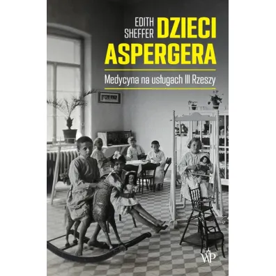 Dzieci Aspergera - Edith Sheffer