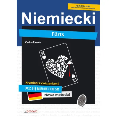 Niemiecki KRYMINA� z �wiczeniami Flirts Poziom A2-B1 - Carina Rassek