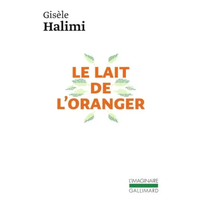 Lait de l'oranger - Halimi Gisele