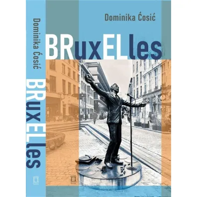 BRuxELles - Dominika Cosic