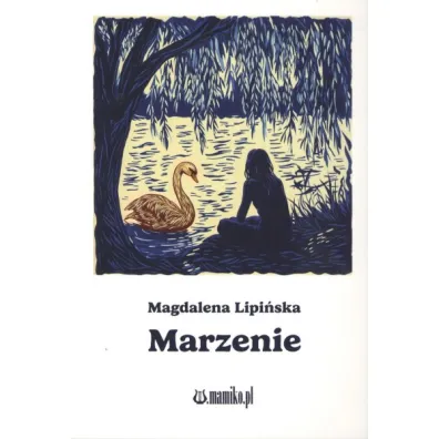 Marzenie - Magdalena Lipi�ska