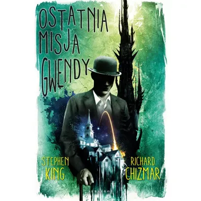 Ostatnia misja Gwendy. Pude�ko z guzikami Gwendy. Tom 3 - Stephen King, Richard Chizmar