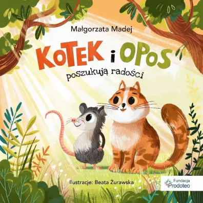 Kotek i opos poszukuj� rado�ci - Ma�gorzata  Madej