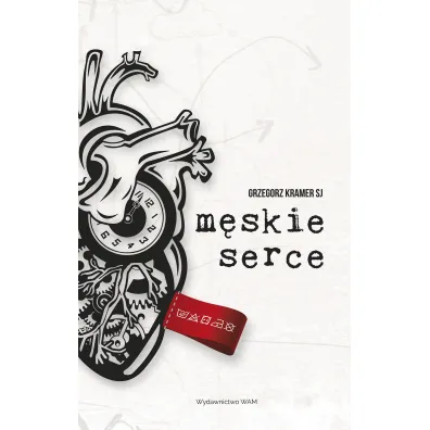 M�skie serce - Grzegorz Kramer SJ