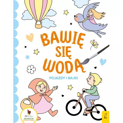 Bawi si wod. Pojazdy i bajki