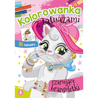 Kolorowanka z tatuaami. Czarujce bransoletki