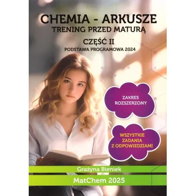 Chemia - arkusze. Trening przed matur� cz.2 ZR - Gra�yna Bieniek