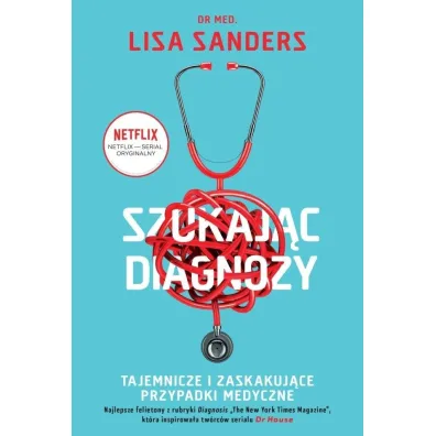 Szukaj�c diagnozy - Lisa Sanders