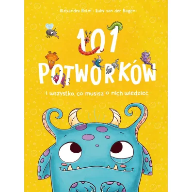 101 potwork�w i wszystko, co musisz o nich wiedzie�