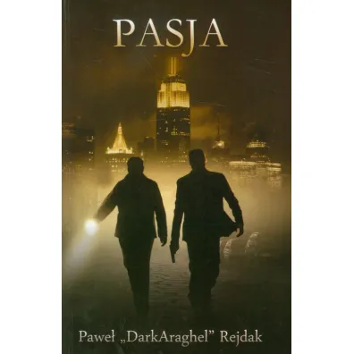 Pasja - Pawe� DarkAraghel Rejdak