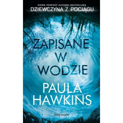 Zapisane w wodzie - Paula Hawkins