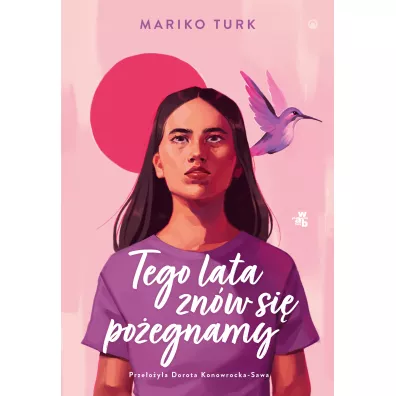 Tego lata zn�w si� po�egnamy - Mariko Turk