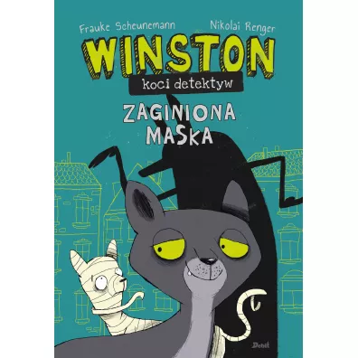 Winston - koci detektyw. Zaginiona maska - Frauke Scheunemann
