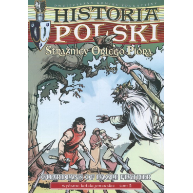 Strażnicy Orlego Pióra. Historia Polski. Tom 2. Wydanie kolekcjonerskie