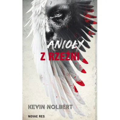 Anio�y z rze�ni - Kevin  Nolbert