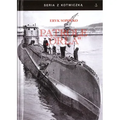 Patrole "Or�a" - Eryk Sopo�ko