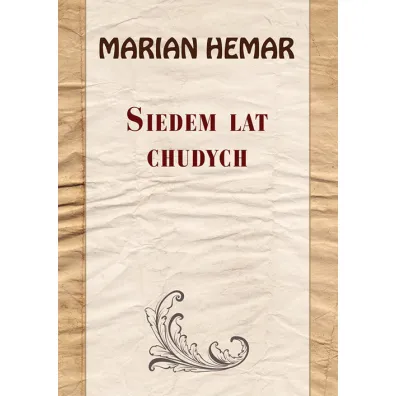 Siedem lat chudych - Marian Hemar