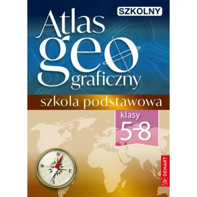 Szkolny atlas geograficzny. Klasy 5–8