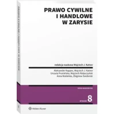 Prawo cywilne i handlowe w zarysie