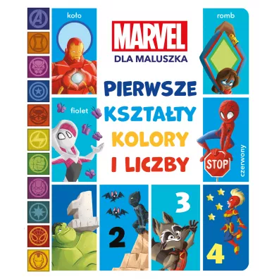 Pierwsze kszta�ty, kolory i liczby. Marvel dla maluszka - Sheila  Sweey Higginson