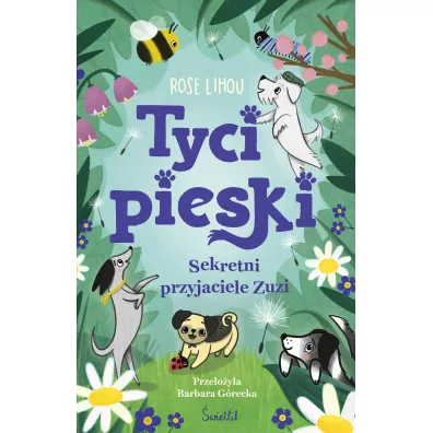 Pakiet Tycipieski. Tomy 1-3: Sekretni przyjaciele Zuzi, Zaginiony chomik, Najlepsze urodziny Zuzi