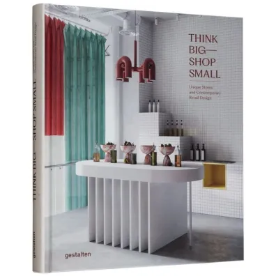 Think Big—Shop Small - Marianne Julia  Strauss