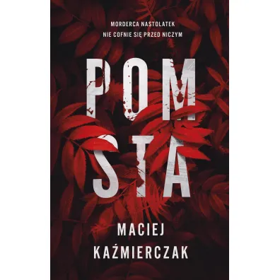 Pomsta - Maciej Ka�mierczak