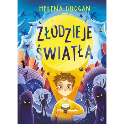 Z�odzieje �wiat�a. Tom 1 - Helena  Duggan