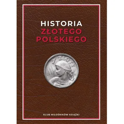 Historia z�otego polskiego - Marek Regner