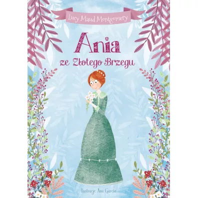 Ania ze Zotego Brzegu - Lucy Maud Montgomery