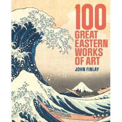 100 Great Eastern Works of Art wer. angielska