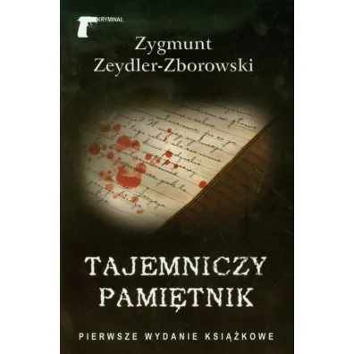 Tajemniczy pami�tnik - Zygmunt Zeydler Zborowski