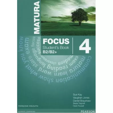 Matura Focus 4. Student's Book plus MP3 CD (wieloletni) - Beata Trapnell, Daniel Brayshaw, Vaughan Jones, Sue Kay, Dean Russell