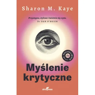 Dla dociekliwych. My�lenie krytyczne