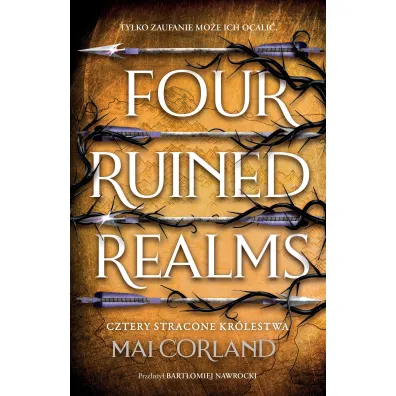 Cztery Stracone Kr�lestwa. Four Ruined Realms. The Broken Blades. Tom 2