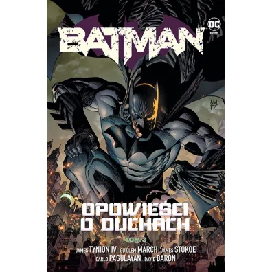 Uniwersum DC Opowie�ci o duchach. Batman. Tom 3