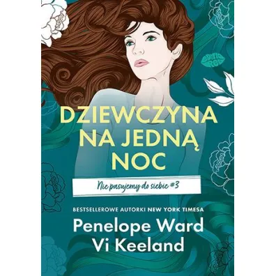 Dziewczyna na jedn� noc. Nie pasujemy do siebie. Tom 3 - Vi Keeland, Penelope Ward